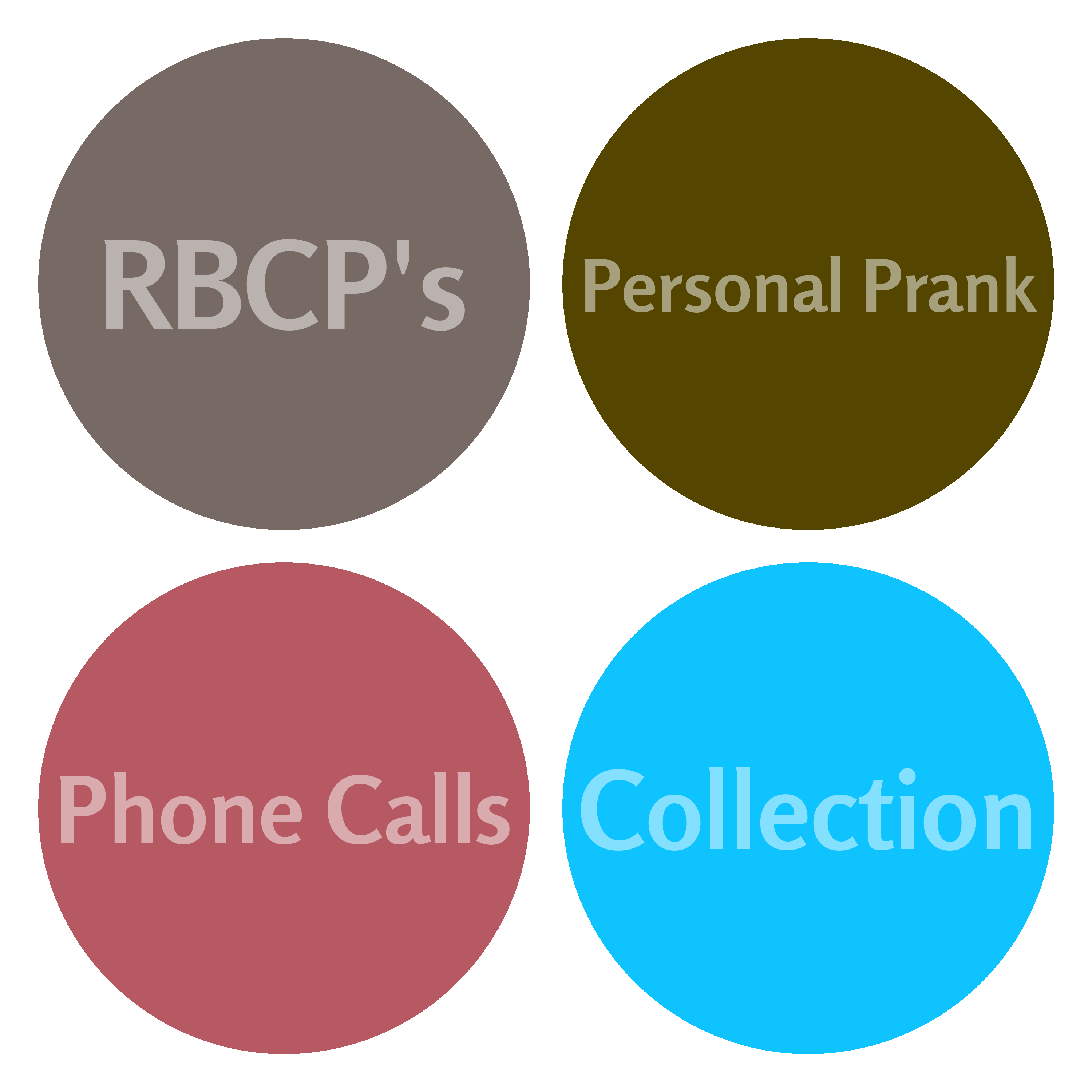 RBCP\'s Personal Prank Phone Calls Collection